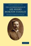 The Autobiography of Sir Henry Morton Stanley, G.C.B cover