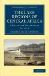 The Lake Regions of Central Africa cover