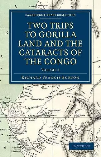 Two Trips to Gorilla Land and the Cataracts of the Congo cover