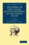 The Works of John Adams, Second President of the United States cover