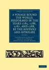 A Voyage round the World, Performed in the Years 1785, 1786, 1787, and 1788, by the Boussole and Astrolabe cover