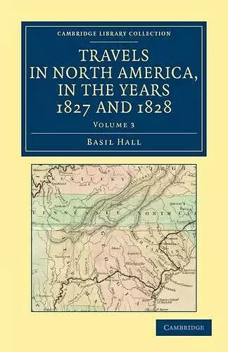 Travels in North America, in the Years 1827 and 1828 cover