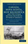 Canada, Nova Scotia, New Brunswick, and the Other British Provinces in North America cover
