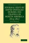 Journal Kept by David Douglas during his Travels in North America 1823–1827 cover