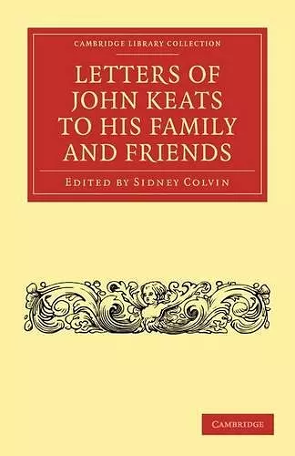 Letters of John Keats to his Family and Friends cover