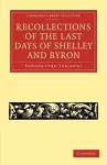 Recollections of the Last Days of Shelley and Byron cover