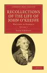 Recollections of the Life of John O'Keeffe cover