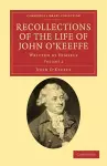 Recollections of the Life of John O'Keeffe cover