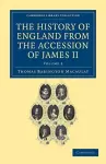 The History of England from the Accession of James II cover