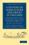 A History of Agriculture and Prices in England cover