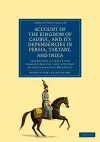 Account of the Kingdom of Caubul, and its Dependencies in Persia, Tartary, and India cover