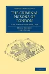 The Criminal Prisons of London cover