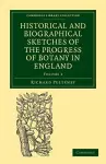 Historical and Biographical Sketches of the Progress of Botany in England cover