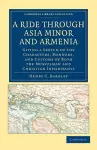 A Ride through Asia Minor and Armenia cover