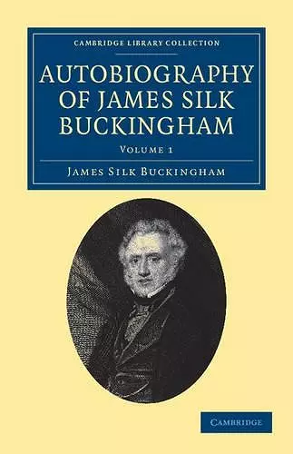 Autobiography of James Silk Buckingham cover