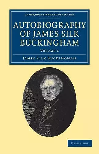 Autobiography of James Silk Buckingham cover