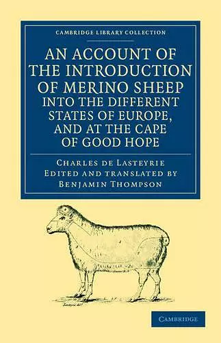 An Account of the Introduction of Merino Sheep into the Different States of Europe, and at the Cape of Good Hope cover