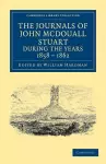 The Journals of John McDouall Stuart during the Years 1858, 1859, 1860, 1861, and 1862 cover