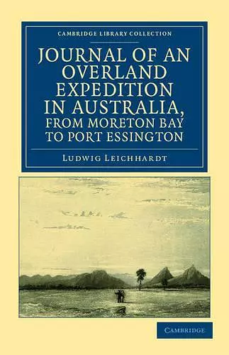 Journal of an Overland Expedition in Australia, from Moreton Bay to Port Essington cover