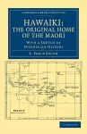 Hawaiki: The Original Home of the Maori cover