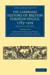 The Cambridge History of British Foreign Policy, 1783–1919 cover