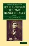 Life and Letters of Thomas Henry Huxley cover