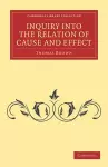 Inquiry into the Relation of Cause and Effect cover