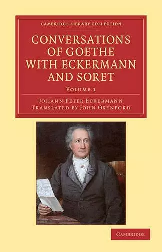 Conversations of Goethe with Eckermann and Soret cover