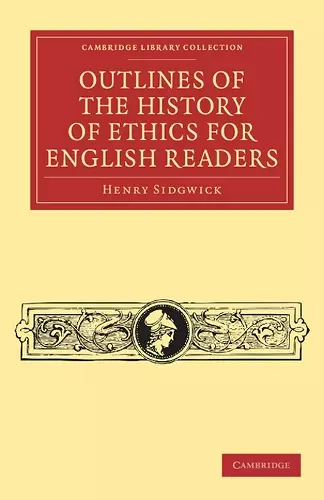 Outlines of the History of Ethics for English Readers cover