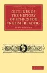 Outlines of the History of Ethics for English Readers cover