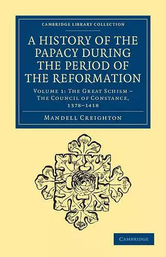 A History of the Papacy during the Period of the Reformation cover