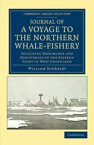 Journal of a Voyage to the Northern Whale-Fishery cover