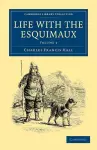 Life with the Esquimaux cover