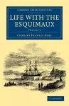 Life with the Esquimaux cover