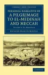 Personal Narrative of a Pilgrimage to El-Medinah and Meccah cover