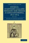 Journal d'Antoine Galland pendant son séjour à Constantinople, 1672–1673 cover