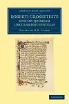 Roberti Grosseteste Episcopi quondam Lincolniensis epistolae cover