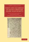 Forty-One Facsimiles of Dated Christian Arabic Manuscripts cover