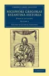 Nicephori Gregorae Byzantina historia cover