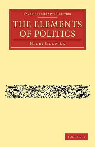 The Elements of Politics cover