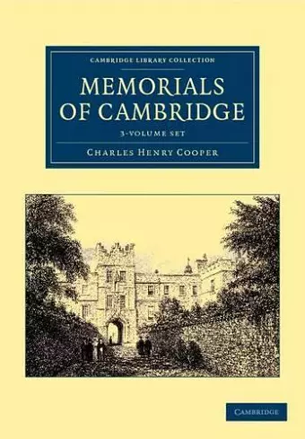 Memorials of Cambridge 3 Volume Set cover