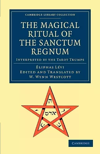 The Magical Ritual of the Sanctum Regnum cover