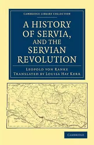 A History of Servia, and the Servian Revolution cover