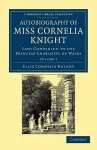 Autobiography of Miss Cornelia Knight cover