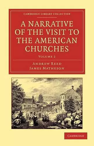 A Narrative of the Visit to the American Churches cover