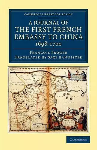 A Journal of the First French Embassy to China, 1698–1700 cover