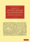 Elements of South-Indian Palaeography, from the Fourth to the Seventeenth Century, AD cover