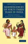 Reminiscences of Forty-Three Years in India cover