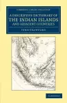 A Descriptive Dictionary of the Indian Islands and Adjacent Countries cover