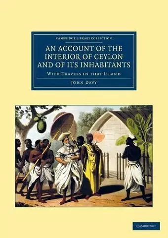 An Account of the Interior of Ceylon, and of its Inhabitants cover